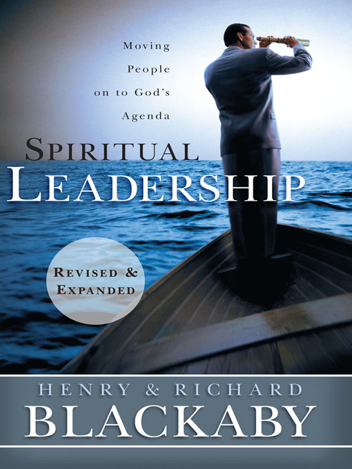 Title details for Spiritual Leadership by Henry T. Blackaby - Available